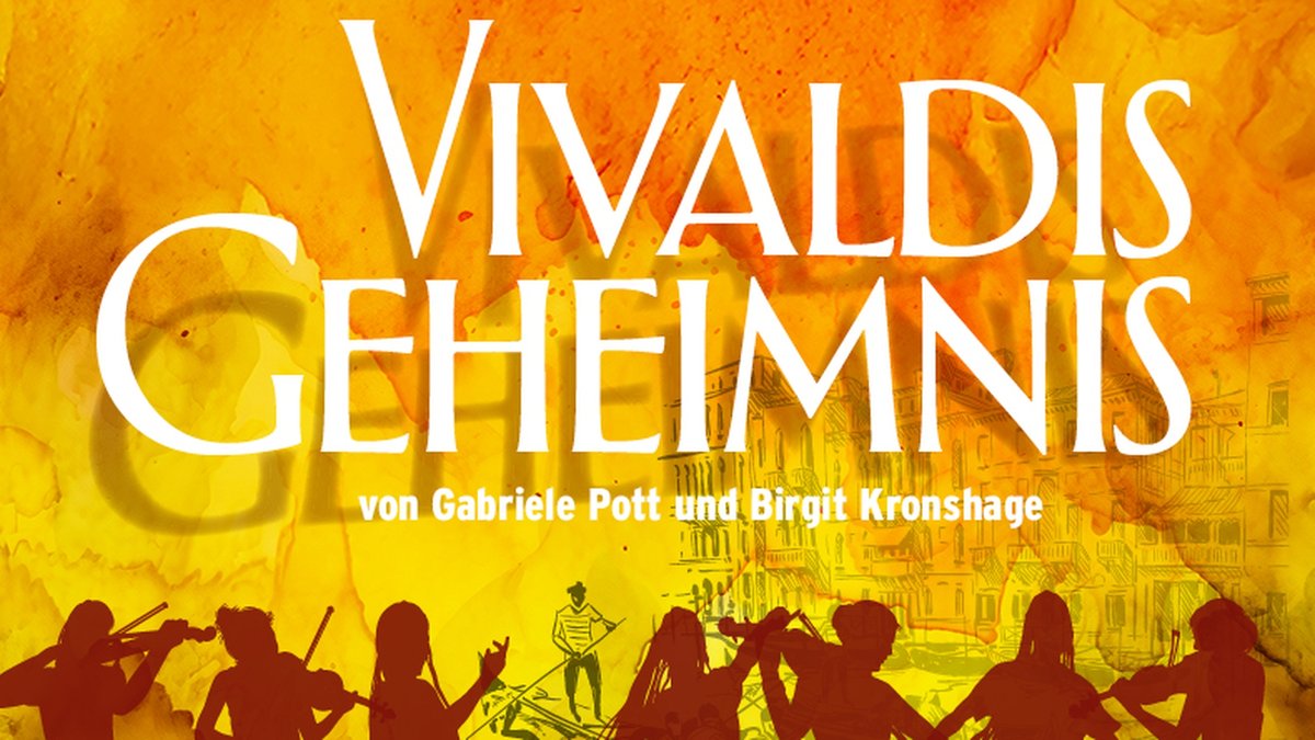 VIVALDIS GEHEIMNIS - Oper für die Jugend