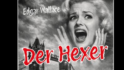DER HEXER - Krimi von Edgar Wallace