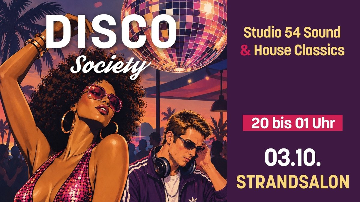 DISCO Society - Der Sound von Studio54 meets House Classics