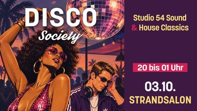 DISCO Society - Der Sound von Studio54 meets House Classics