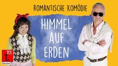 "Himmel auf Erden" - Romantische Komödie -  theater23 - KulturRösterei